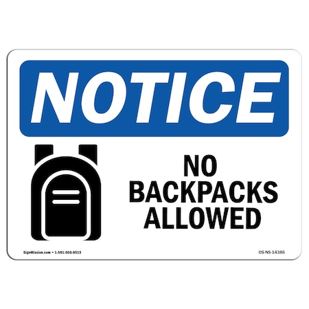 Signmission Safety Sign, OSHA Notice, 7" Height, Aluminum, No Backpacks Allowed Sign With Symbol, Landscape OS-NS-A-710-L-14386
